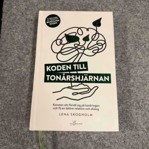 Lena Skogholm - Koden till tonårshjärnan