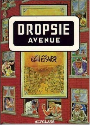 Dropsie Avenue av Will Eisner