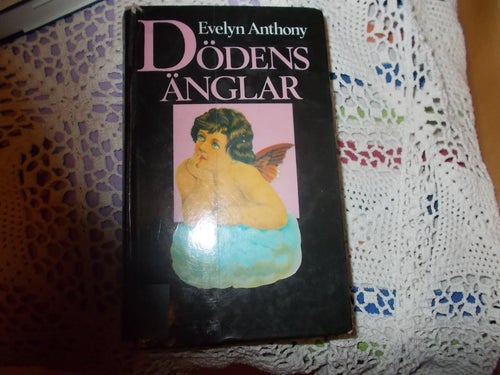 EN BOK EVELYN ANTHONY DÖDENS ÄNGLAR