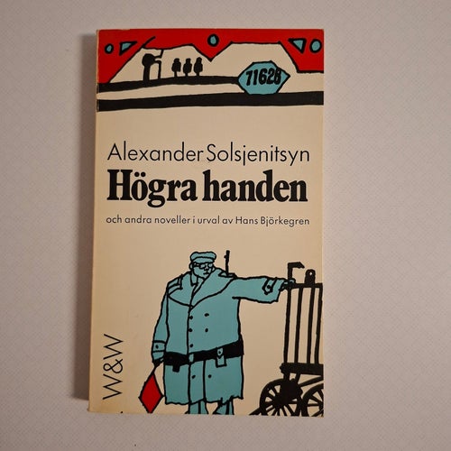 Högra handen och andra noveller av Alexander Solsjenitsyn