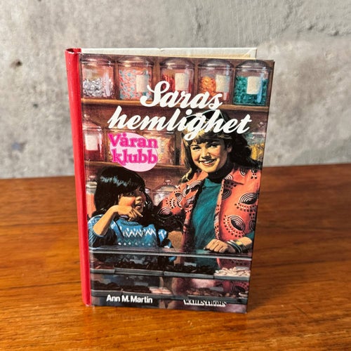 Saras Hemlighet | Våran Klubb | Ann M. Martin | Wahlströms