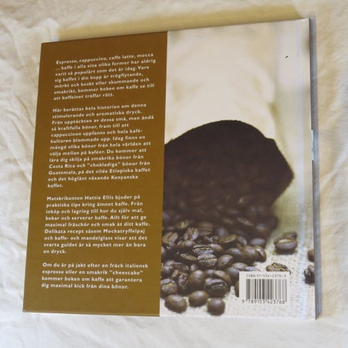 Kaffe - upptäck, utforska, avnjut - Hattie Ellis