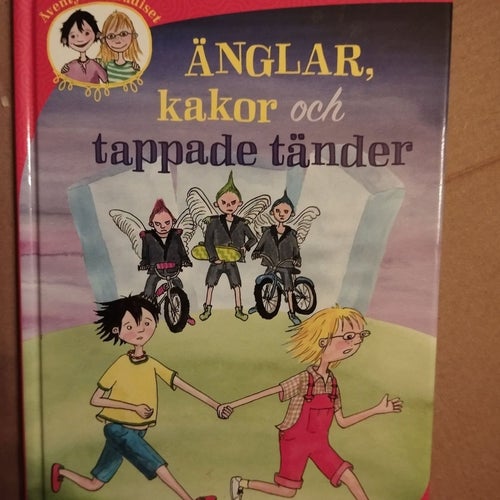 Änglar, kakor och tappade tänder - Moni Nilsson, Elin Lindell