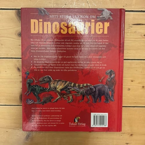 Mitt Stora Lexikon Om Dinosaurier Och Förhistoriska Kräldjur av Chris McNab