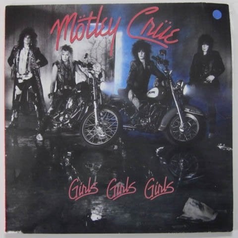 Mötley Crue / Motley Crue -Girls girls girls LP German press