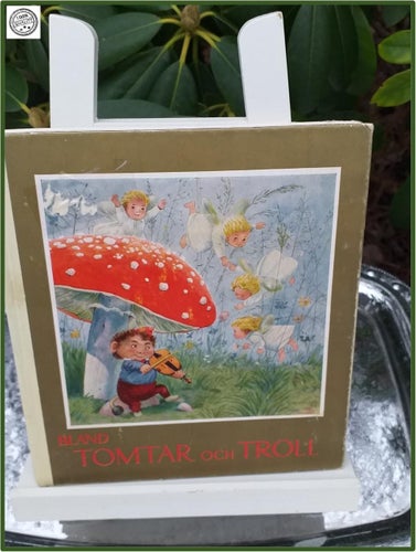 Bland tomtar och troll utgiven 1959 illustrerad Einar Norelius vintage fin