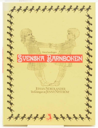 Svenska barnboken (förra samlingen) / Nordlander, Johan
