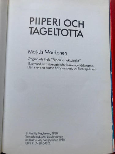 PIIPERI OCH TAGELTOTTA Maj-Lis Maukonen 1988