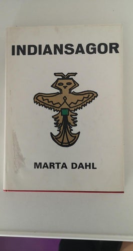 Indiansagor av Marta Dahl