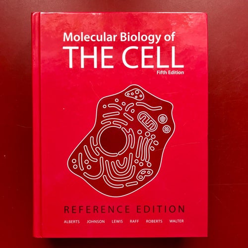 MOLECULAR BIOLOGY OF THE CELL Fifth edition Reference edition 2008