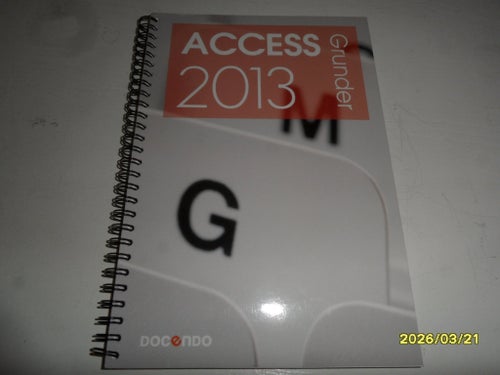 0326 ACCESS 2013 Grunder av Docendo