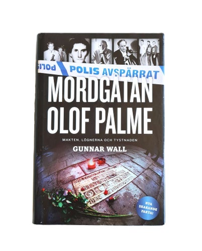 MORDGÅTAN OLOF PALME 2010 INB 1A UTG Toppex! CRIME HISTORIA POLITIK RETORIK MORD