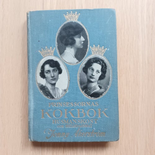 Prinsessornas Kokbok – Jenny Åkerström Retro Klassiker Gammal Kokbok