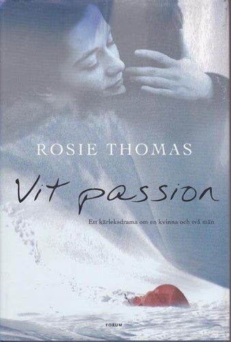 Rosie Thomas - Vit passion