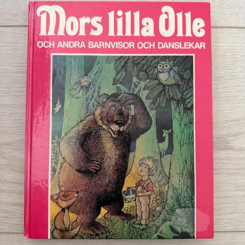BOKEN: MORS LILLA OLLE OCH ANDRA BARNVISOR OCH DANSLEKAR