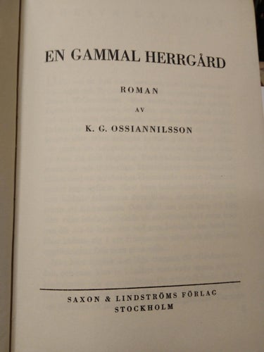 En gammal herrgård av K. G. Ossiannnilsson. bok, inbunden Very Fine