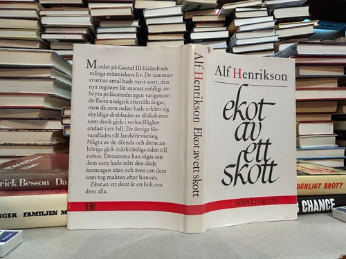 Ekot av ett skott av Alf Henrikson. Bok. Very Fine plus