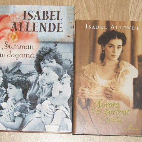 Isabel Allende: "Summan av dagarna" och "Aurora - ett porträtt i sepia"
