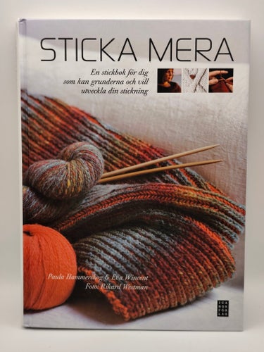 Sticka Mera av Paula Hammerskog och Eva Wincent, 2008