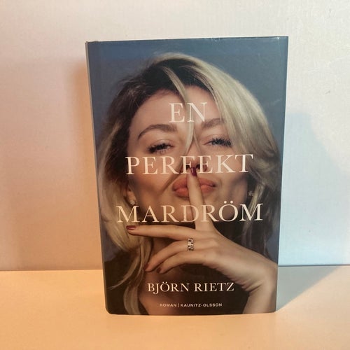 En Perfekt Mardröm - Björn Rietzb - 2023 - 1 uppl. - Inbunden -Signerad