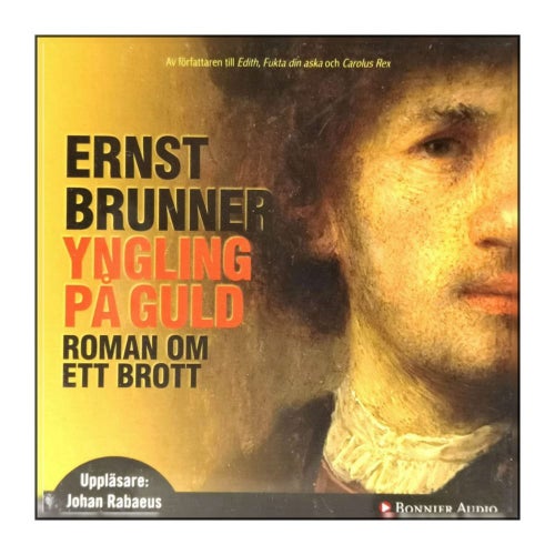 Ernst Brunner: Yngling På Guld