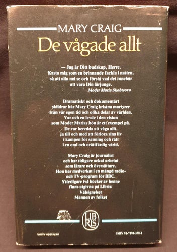 De Vågade Allt (Craig, Mary)(Inbunden) >G< 1984