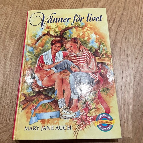 Vänner för livet av Mary Jane Auch