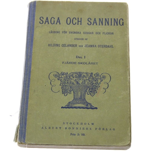 Saga och sanning: Läsning för svenska gossar och flickor