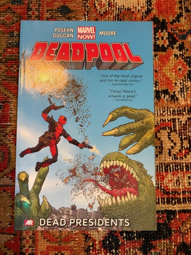 Deadpool: Dead Presidents av Brian Posehn, Gerry Duggan, Tony Moore, 2013