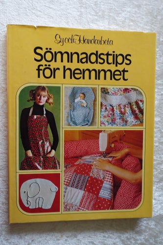 Sömnadstips för hemmet av Sy och Handarbeta, 1978