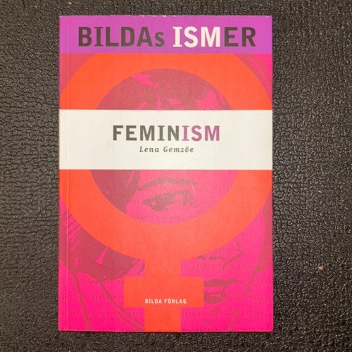 Feminism av Lena Gemzö, 2002
