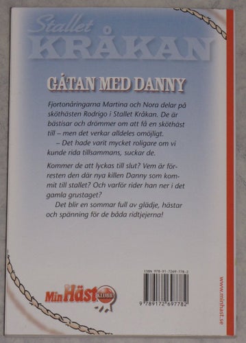 Stallet Kråkan: GÅTAN MED DANNY Carina Rabe Min häst bokklubb hästbok barn