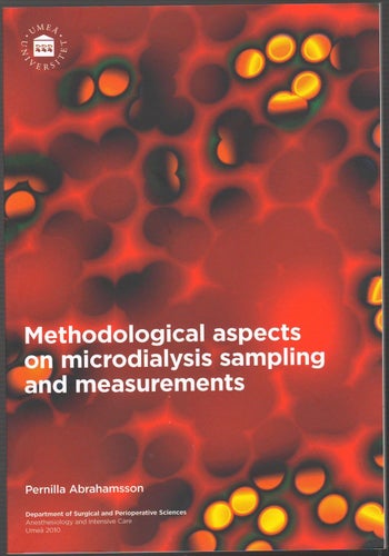 Methodological Aspects on Microdialysis Sampling and Measurements