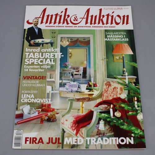 Antik & Auktion Nr 12 2008 - Fira jul med tradition