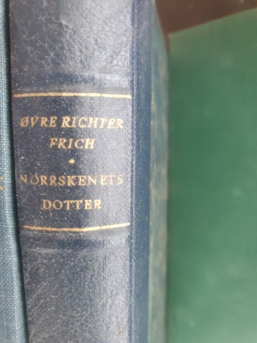Norrskenets Dotter av Övre Richter Frich, 1934 Gunnar Lindvall illustrerad