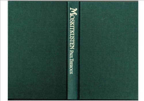 MOSKITKUSTEN - Paul Theroux (1984)