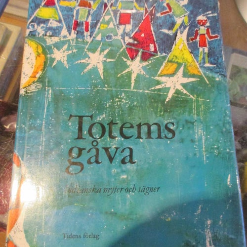 Indianer, Totems gåva, Indianska myter och sägner