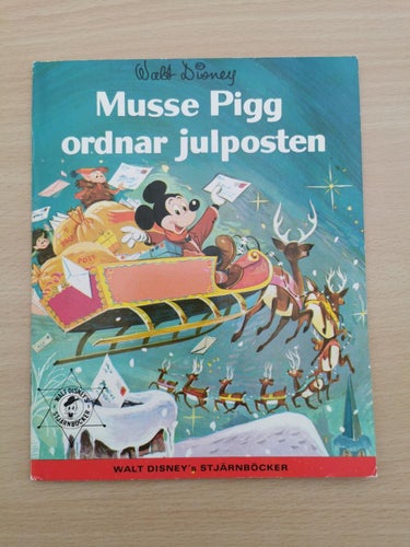 Musse Pigg ordnar julposten - WALT DISNEY´s STJÄRNBÖCKER