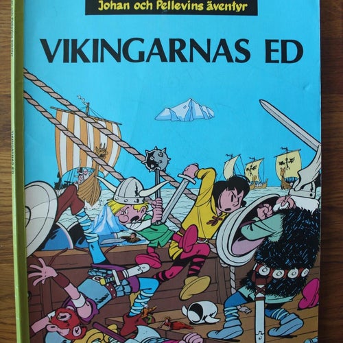 JOHAN & PELLEVINS ÄVENTYR 9 Vikingarnas ed 1978 1:a uppl