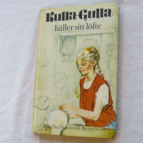 Kulla-Gulla håller sitt löfte av Martha Sandwall-Bergström, 1946