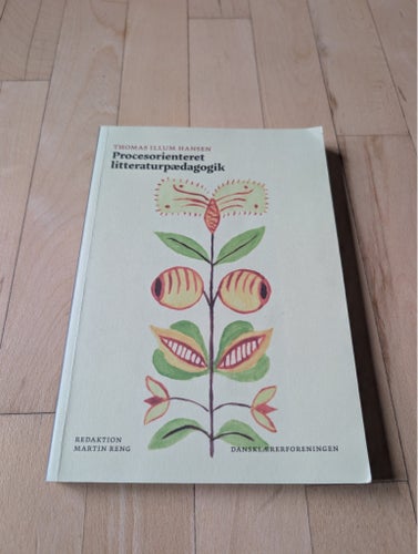 Procesorienterad litteraturpedagogik av Thomas Illum Hansen