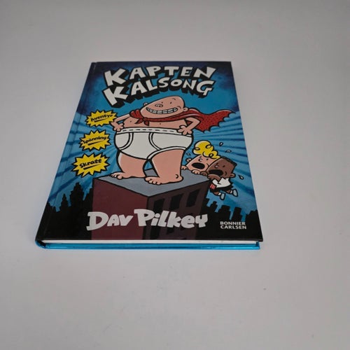 Kapten Kalsong av Dav Pilkey