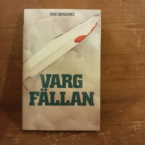 Vargfällan av Eric Bercovici
