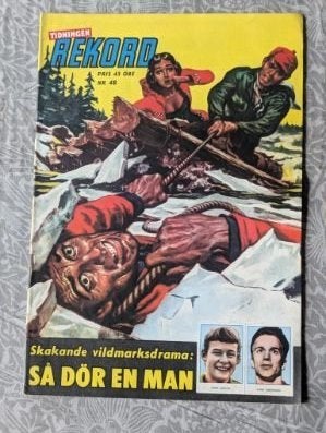 REKORD TIDNINGEN NR.48 1958 VILDMARKSDRAMA SÅ DÖR EN MAN LAGBILD FULHAM FC