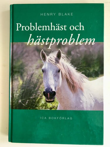PROBLEMHÄST OCH HÄSTPROBLEM Henry Blake 2002