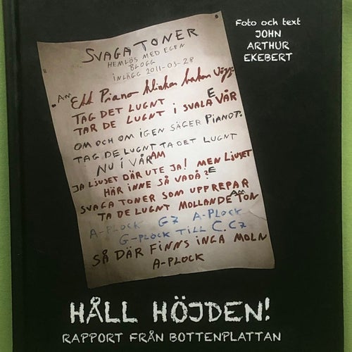 Håll höjden! rapport från bottenplattan / Ekebert, John Arthur