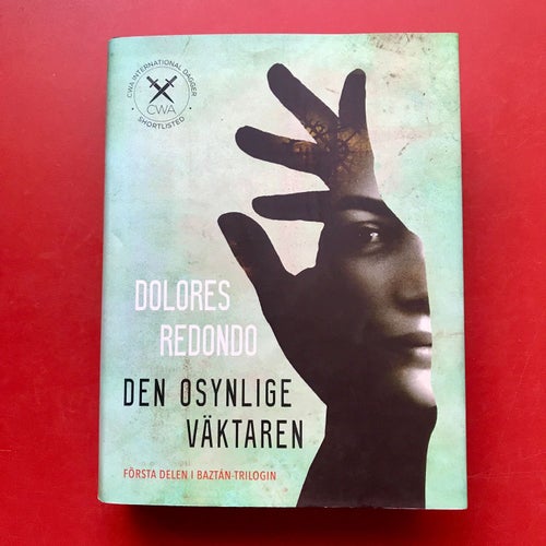 DEN OSYNLIGE VÄKTAREN Dolores Redondo 2016