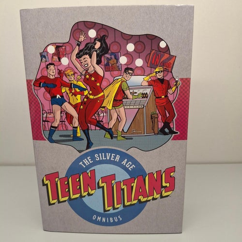 Teen Titans The Silver Age Omnibus 2016 First printing Hårdpärm med skyddsomslag