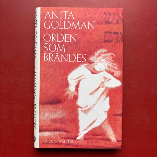 ORDEN SOM BRÄNDES Anita Goldman 1994