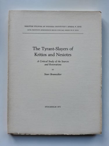 The Tyrant-Slayers of Kritios and Nesiotes av Sture Brunnsåker, 1971